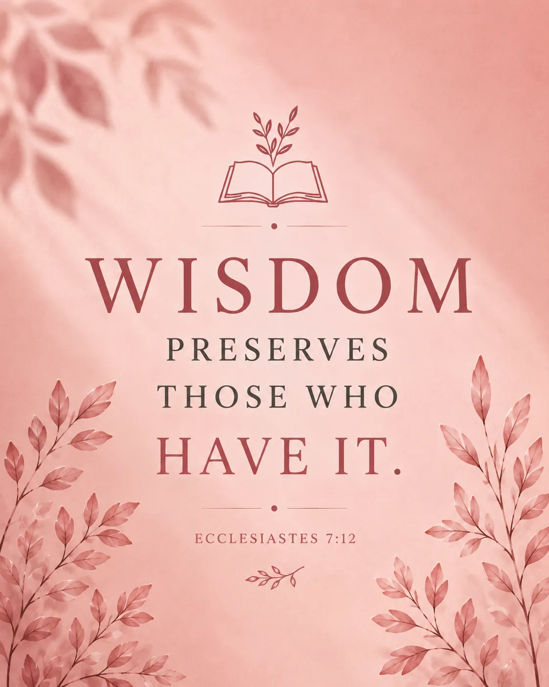 Ecclesiastes 7:12